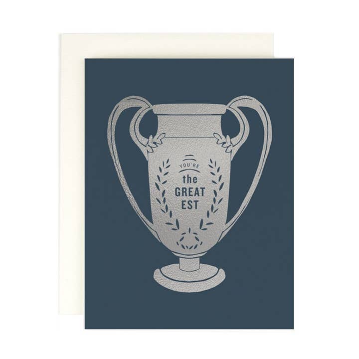 You're the Greatest Trophy Greeting Card