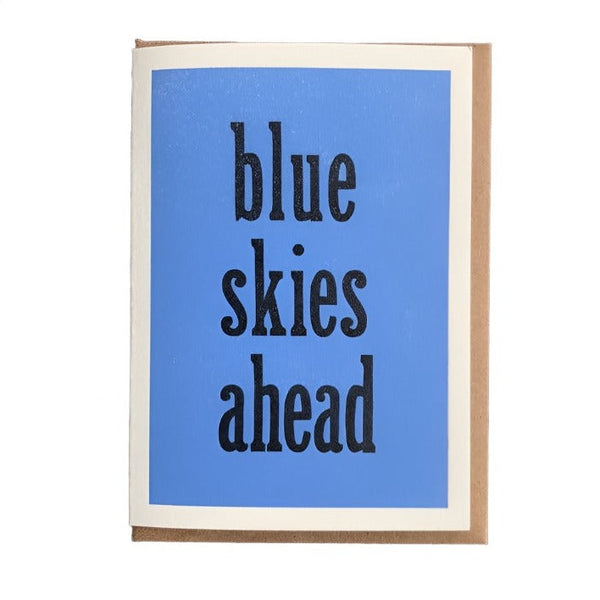 Blue Skies Ahead Encouragement Greeting Card