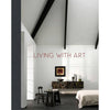 Living With Art Coffee Table Book