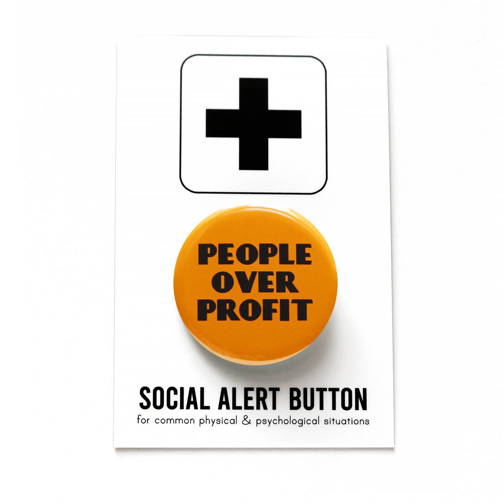 People Over Profit Orange Liberal Activist Pin Button