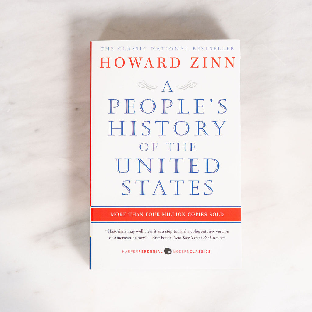 A People's History of the United States by Howard Zinn