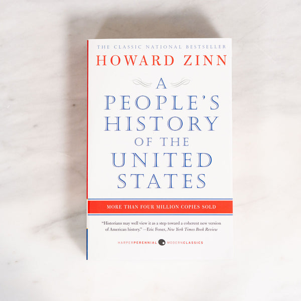 A People's History of the United States by Howard Zinn