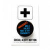 IMMIGRANTS ARE A VALUED PART OF MY COMMUNITY Button at Golden Rule Gallery