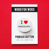 I Heart Immigrants Word for Word Pinback Button at Golden Rule Gallery