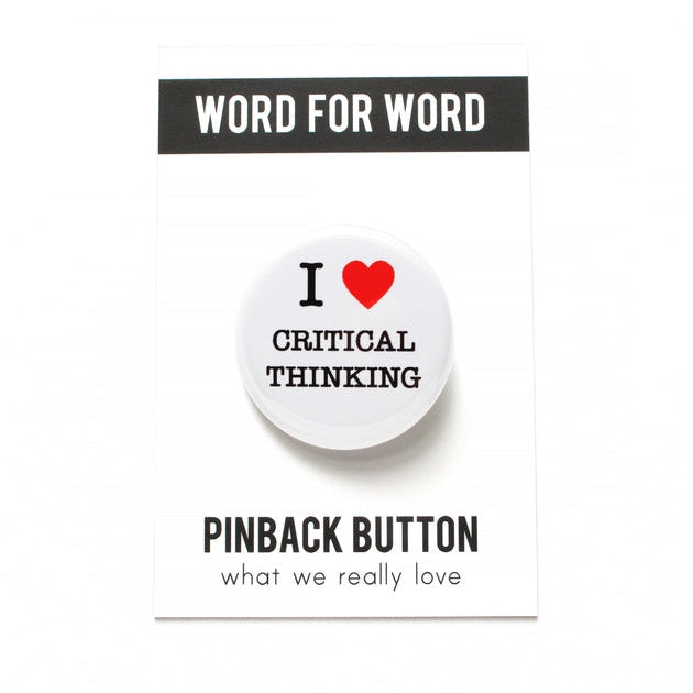 I Love Critical Thinking Pinback Button