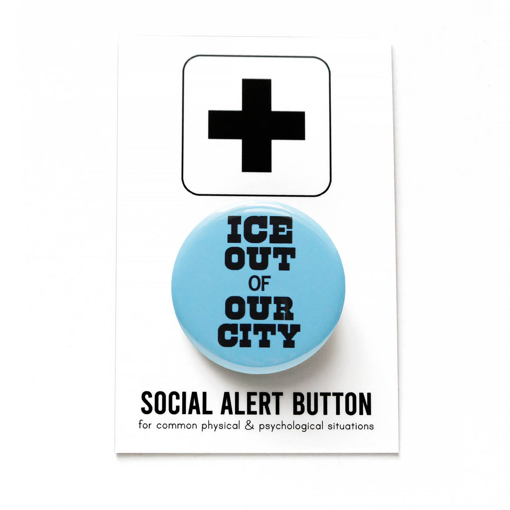Ice Out of Our City Buttons at Golden Rule Gallery in Minneapolis