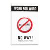 No Billionaires Political Protest Social Alert Buttons by Word for Word at Golden Rule Gallery