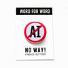 No Way AI Social Alert Buttons at Golden Rule Gallery