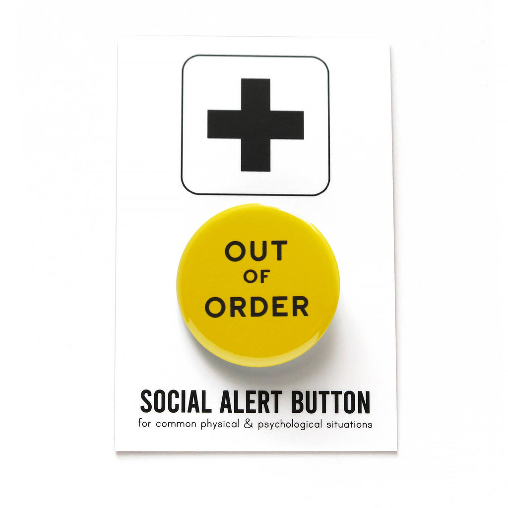 Out of Order Buttons at Golden Rule Gallery in Excelsior