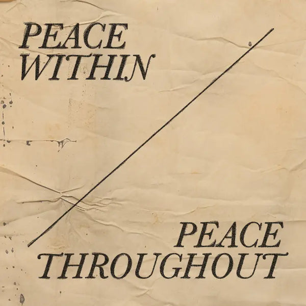 Peace Within Peace Throughout Art Print