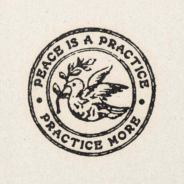 Peace is a Practice Print