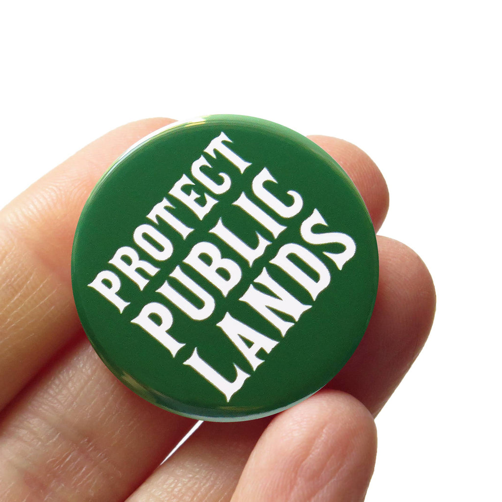 Protect Public Lands Social Alert Pinback Button by Word for Word at Golden Rule Gallery