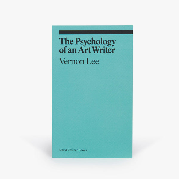 Book cover of 'The Psychology of an Art Writer' by Vernon Lee with a teal background.