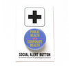 Public Health Over Corporate Wealth Liberal Political Protest Pinback Social Alert Button by Word for Word at Golden Rule Gallery in Minneapolis