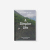 A Simpler Life Guide Book