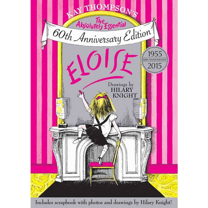 Eloise by Kay Thompson 