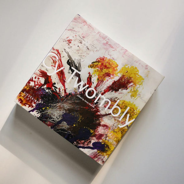 Cy Twombly Book By Jonas Storsve – GOLDEN RULE GALLERY