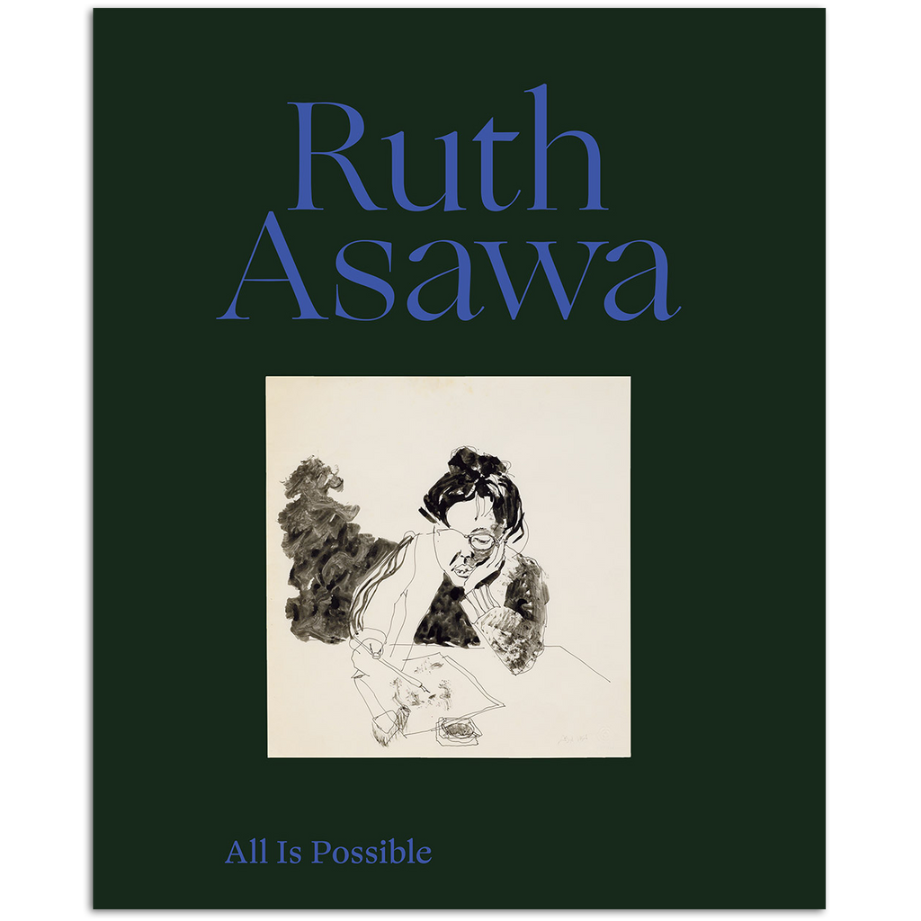 Ruth Asawa: All Is Possible By Ruth Asawa Art Book