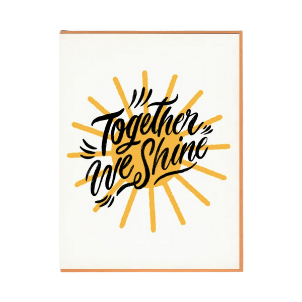 Together We Shine Greeting Card