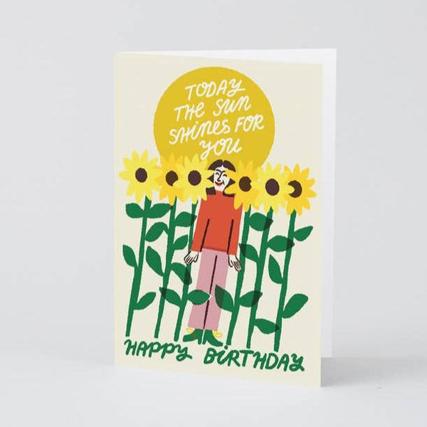 Today the Sun Shines For You Greeting Card