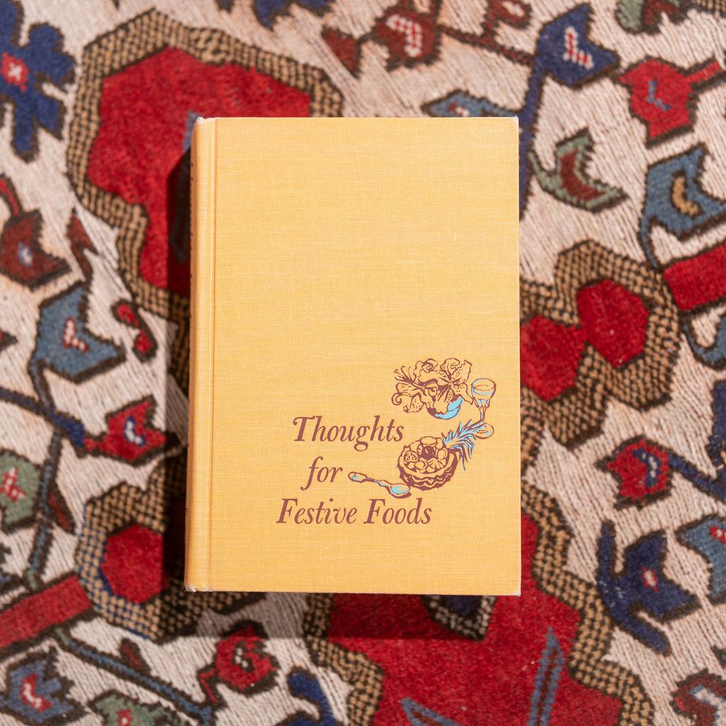 Thoughts for Festive Foods Vintage Book