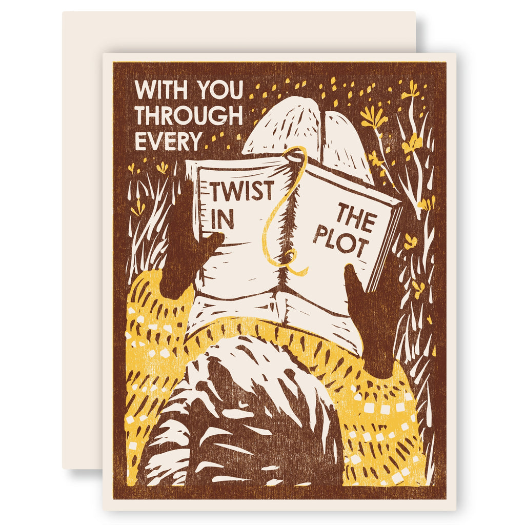 With You Every Twist in the Plot Woodblock Card