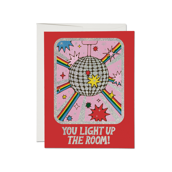 You Light up the Room | Disco Card | Silver Foil and Glitter | Red Cap Cards | Golden Rule Gallery 