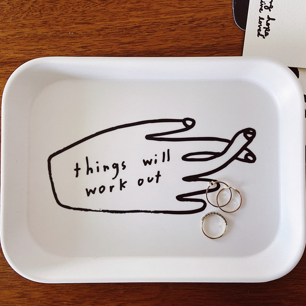Things Will Work Out Tray | People I've Loved | Decorative Tray | Things Will Work Out | Golden Rule Gallery | Excelsior, MN