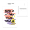 There is No Them Postcard | Print Postcard | Heartell Press | Golden Rule Gallery | Excelsior, MN