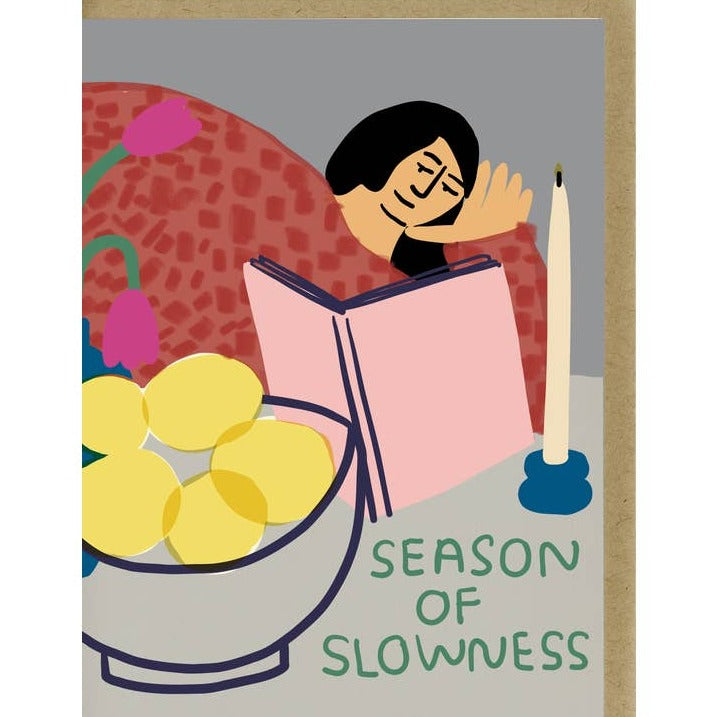 Season of Slowness Greeting Card | People I've Loved | Cards | Golden Rule Gallery | Excelsior, MN