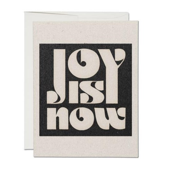 Joy Is Now Card | Red Cap Cards | Golden Rule Gallery | Excelsior, MN