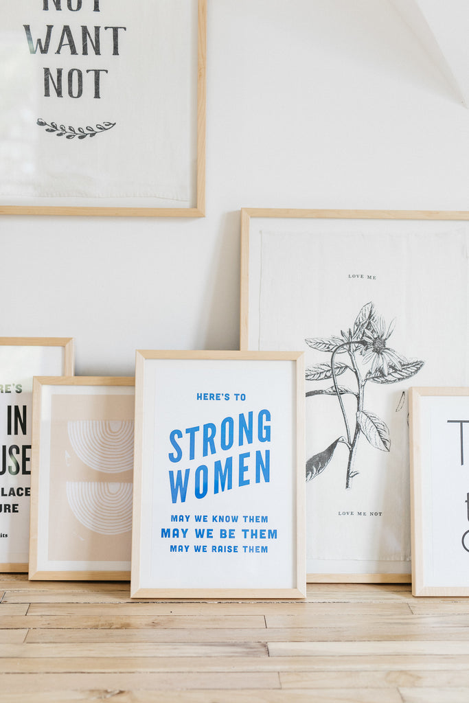Retro Style Here's To Strong Women Quote Art Print by The Bee & The Fox at Golden Rule Gallery