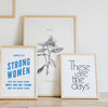 These Are The Days Letterpress Art Print by The Bee & The Fox at Golden Rule Gallery