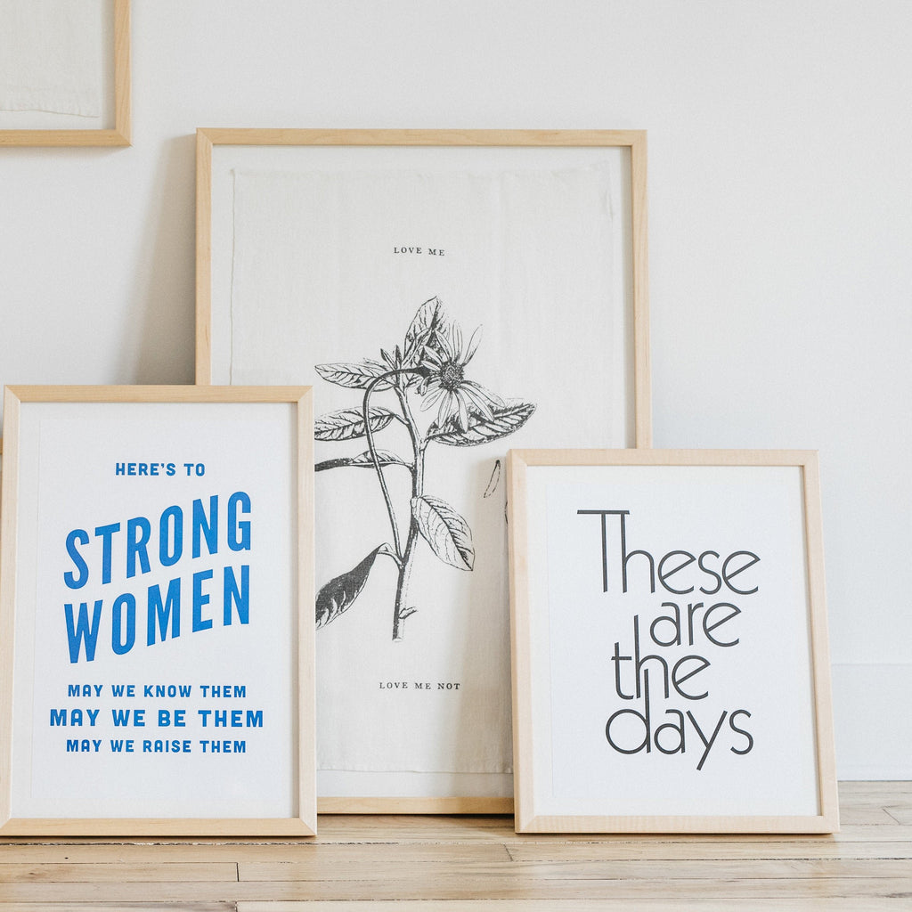 These Are The Days Letterpress Art Print by The Bee & The Fox at Golden Rule Gallery