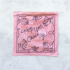 Keep Your Chin Up Bandana | Pink Bandana | Apprvl | Hand Dyed Pink Bandana | Golden Rule Gallery | Excelsior, MN