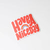 Have A Nice Day Rainbow Sticker | Golden Rule Gallery | Positive Message Sticker | Laptop Stickers | Water Bottle Stickers | Excelsior, MN