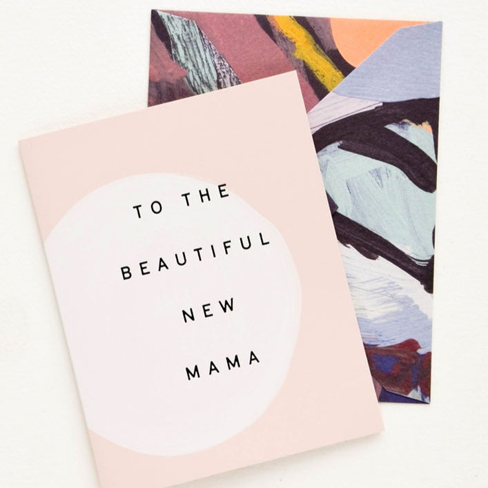 To A Beautiful New Mama Greeting Card by Moglea at Golden Rule Gallery in Excelsior, MN