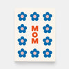 Paper and Stuff Cards | Mother's Day Flower Card | Golden Rule Gallery | Mom Flowers Greeting Card | Excelsior, MN