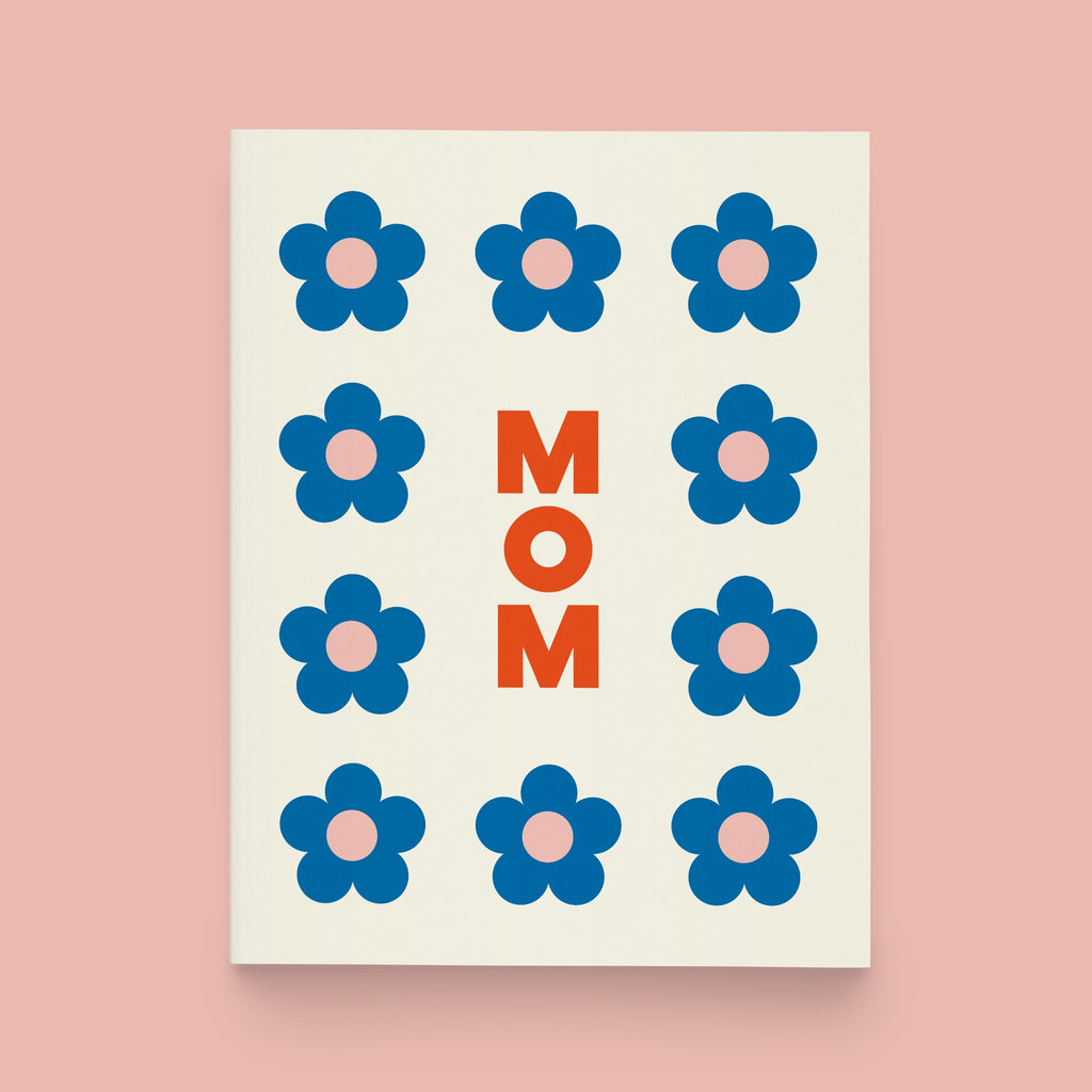Mom Flowers Card | Mother's Day Greeting Card | Paper and Stuff Cards | Golden Rule Gallery | Excelsior, MN