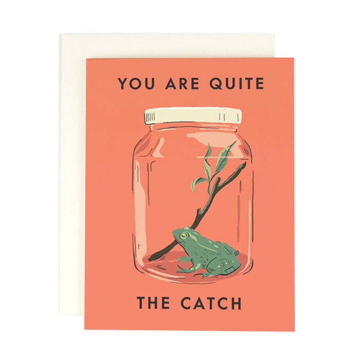 You Are Quite The Catch Card | Frog Card | Nature Card | Golden Rule Gallery | Excelsior, MN