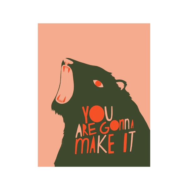 You Are Gonna Make It Bear Illustration Art Print by Bekah Worley 