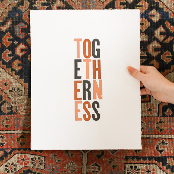 Togetherness Original Typography Art Print | Rachel Bartz | Golden Rule Gallery | Excelsior, MN
