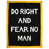 Do Right and Fear No Man Flag | Oxford Pennants | Golden Rule Gallery | Excelsior, MN