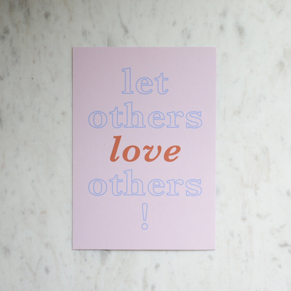 Let Other Love Others Pride Text Art Print by Local MPLS Artist Anna Lisabeth of Golden Rule Gallery in Excelsior, MN
