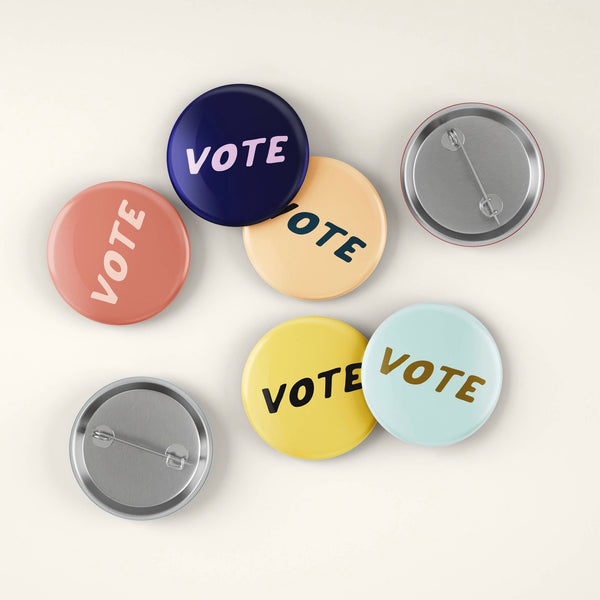 Vote Pin Back Button by August Ink at Golden Rule Gallery in Excelsior, MN